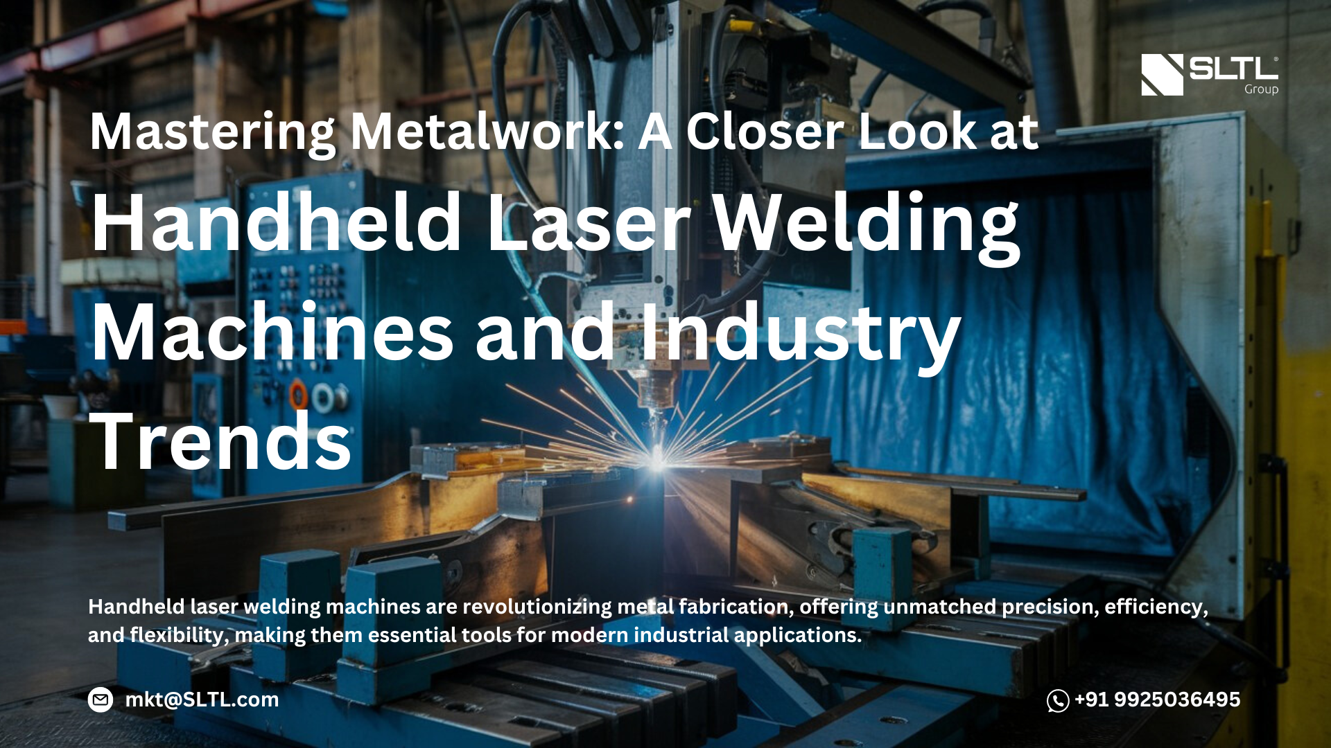 Mastering Metalwork: A Closer Look at Handheld Laser Welding Machines and Industry Trends